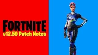 Fortnite - v12.50 Patch Notes (New Fortnite Update)