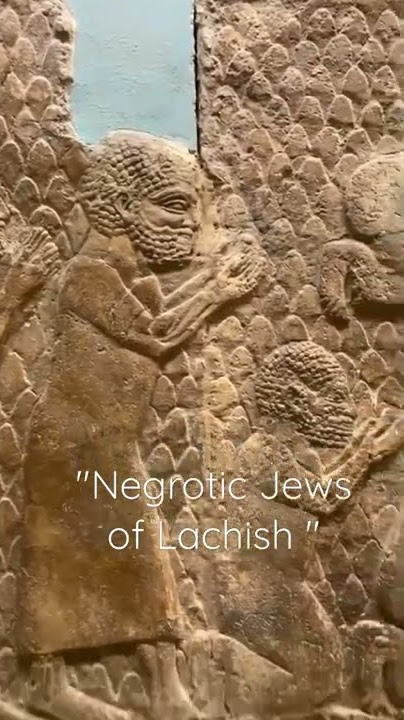 Negrotic Jews Of Lachish