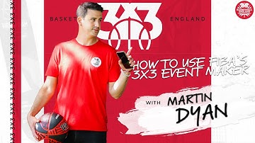 3x3: How to use the FIBA Event Maker with Martin Dyan