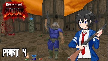 Brutal Doom V.21 (Doom 1) EP4: Thy Flesh Consumed