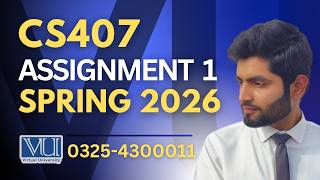 🔴CS407 assignment 1 solution 2026 | CS407 assignment 1 solution spring 2026