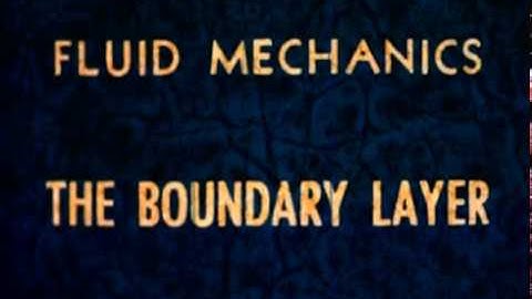 Fluid Mechanics - The Boundary Layer