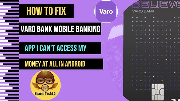 How to Fix Varo Bank Mobile Banking App I Can