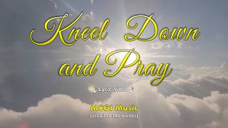 Kneel Down and Pray #MCGI | Shari Go | Unofficial Lyric Video | Awit Kapatid (AK)