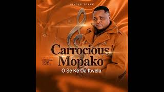 O Se Ke Wa Itwela