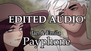 (Edited Audio) Ian & Emila - Payphone [Siren's Lament Webtoon Edit]