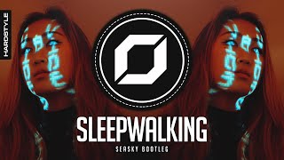 HARDSTYLE ◉ Bring Me The Horizon - Sleepwalking (Seasky Bootleg)