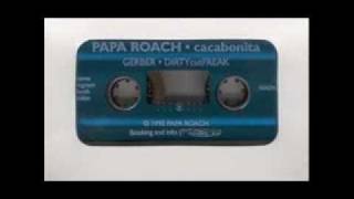 Papa Roach DirtyCutFreak REAL Caca Bonita Version RARE