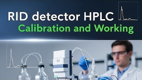 RID detector HPLC Calibration and Working ||Hindi