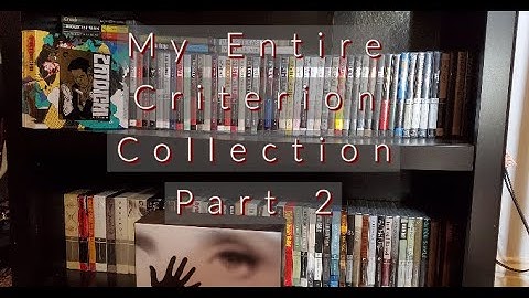 My Entire Criterion Collection Part 2
