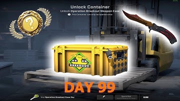 Opening CS2 cases till i get a gold [ Day 99 ] Operation Breakout