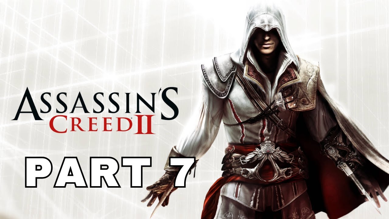 Assassin's Creed 2 - Walkthrough Gameplay / 1080p HD (part 7