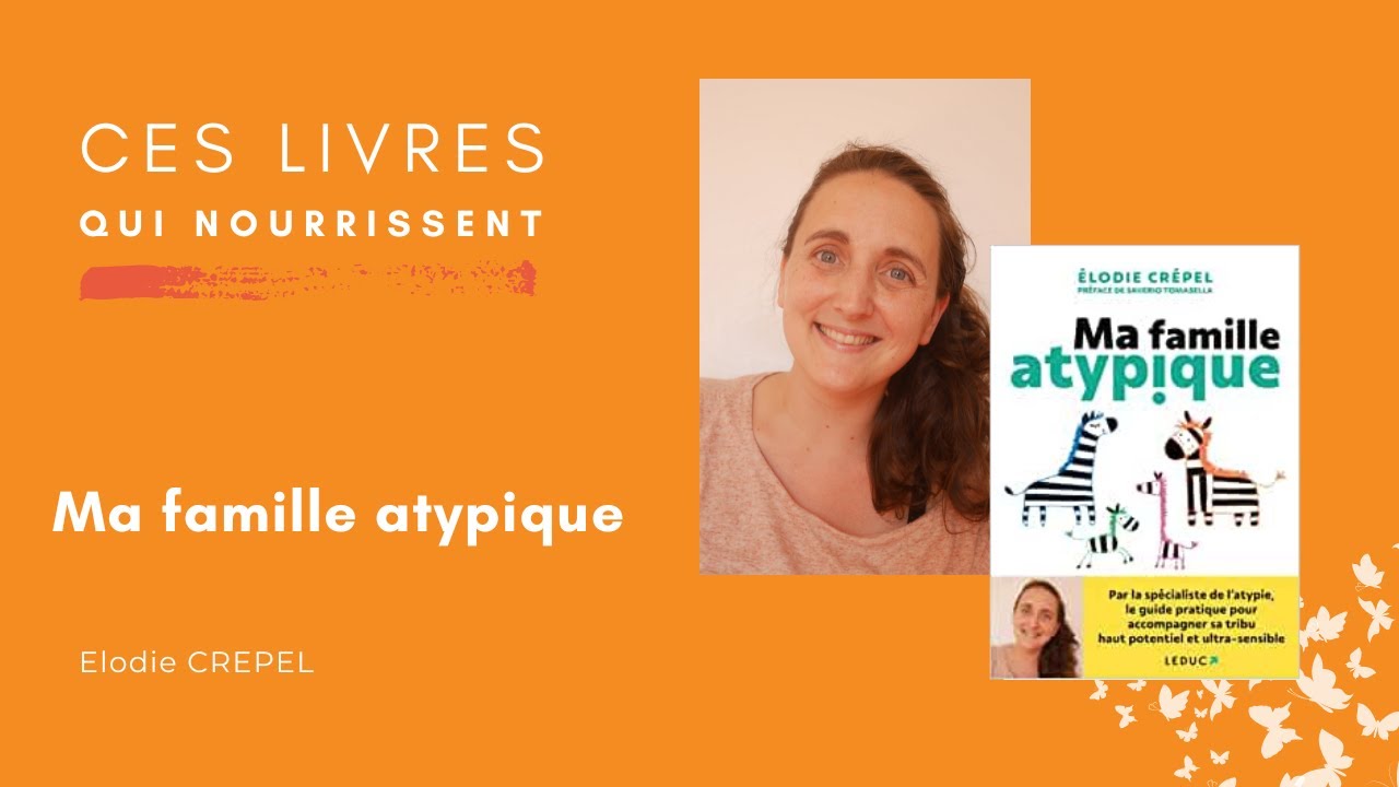 "Ma famille atypique" - Elodie Crépel nous parle de son livre - YouTube