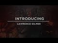 Introducing  lawrence gilmer aka lg