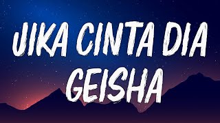 Download Lagu Geisha - Jika Cinta Dia | Berulang kali kau lakukan itu padaku | Lirik Lagu MP3 Download Lagu Geisha - Jika Cinta Dia | Berulang kali kau lakukan itu padaku | Lirik Lagu MP3