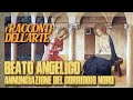 Beato Angelico | Annunciazione del corridoio Nord | I racconti dell'arte