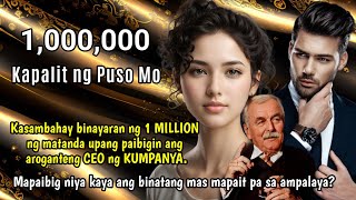 Kasambahay binayaran ng 1 MILYON  ng matamda upang PAIBIGIN ang AROGANTENG CEO ng kumpanya.