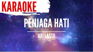 KARAOKE ARI LASO PENJAGA HATI