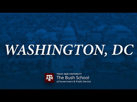 Washington, DC Teaching Site - The Bush School of Government & Public Service