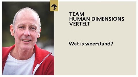 Wat is weerstand? [MINI COLLEGE 21]