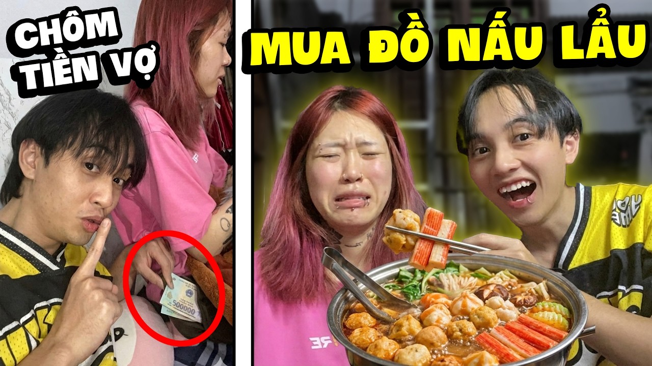 2 Cá Chôm Tiền Vợ Để Mua Đồ Nấu Lẩu Và Cái Kết