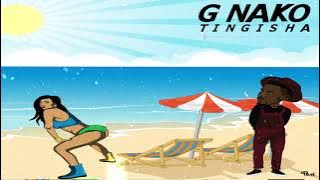 G Nako ft Naphie - Tingisha (official Audio)