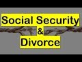 Social Security and Divorce