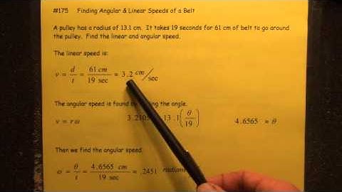 #175 Finding Linear & Angular Speeds pulley & belt