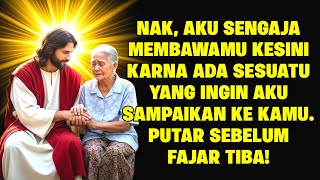 PESAN TUHAN MALAM INI ✨ JANGAN ABAIKAN SEBELUM FAJAR MENYINGSING