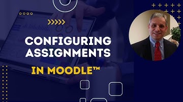 Moodle Assignments in Moodle 4