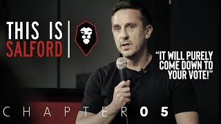 GARY NEVILLE SPEAKS TO FANS ON POTENTIAL COLOUR CHANGE 🟠 | THIS IS SALFORD: OUR STORY CHAPTER 05
