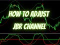 HOW TO ADJUST JBR CHANNEL ! ( JBR TREND INDICATOR SYSTEM )