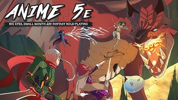 Anime 5E Role-Playing Game – Kickstarter Teaser Video