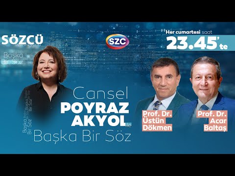 Cansel Poyraz Akyol ile Başka Bir Söz 2. Bölüm | Prof. Dr. Üstün Dökmen ve Prof. Dr. Acar Baltaş