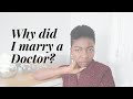 Why did I marry a Doctor? Things you should know before you marry a Doctor