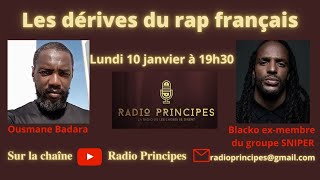 Les dérives du rap Français: entretien avec Blacko ex-Sniper et Ousmane Badara