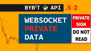 ByBit API + Python ч.5-2 | Websocket. Приватные Данные (wallet, order, positions, executions).