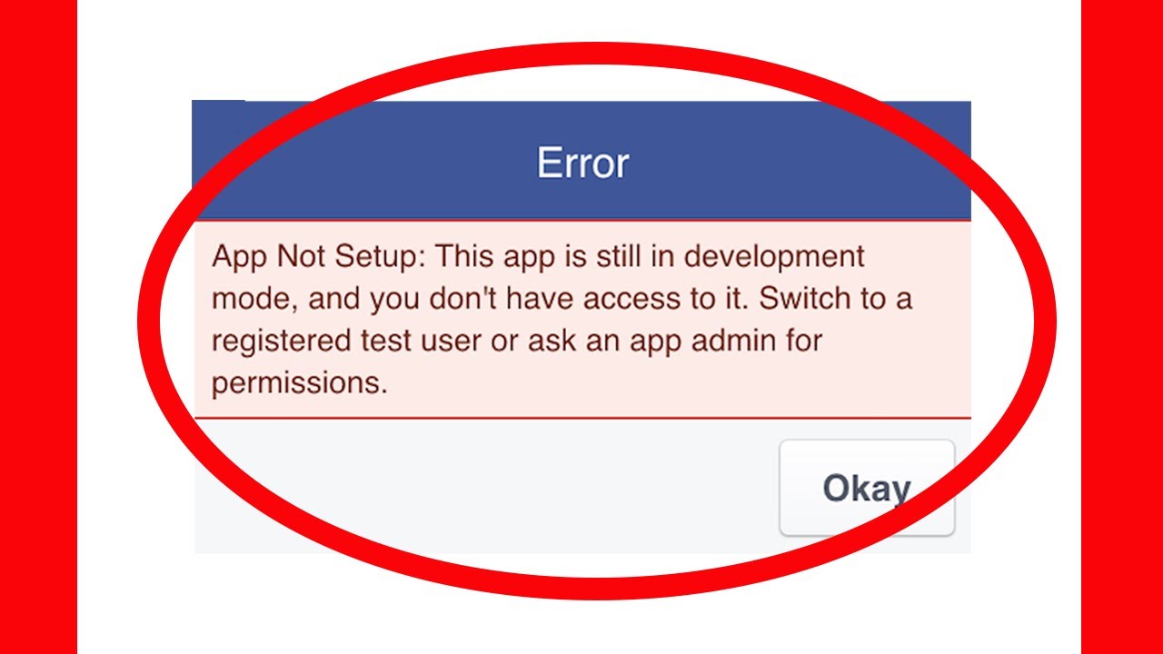 Facebook error App not setup still in development mode