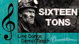 Sixteen Tons - Line Dance