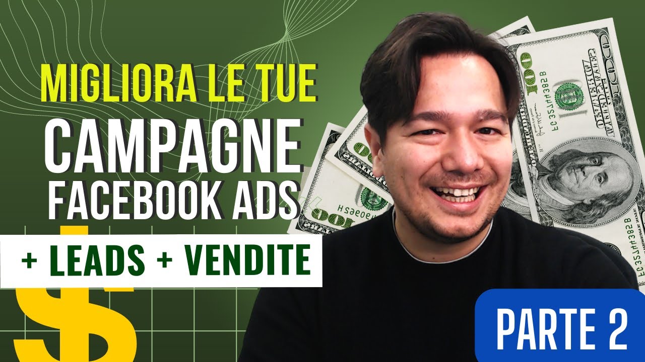 Come Migliorare le tue Campagne Facebook Ads - PARTE 2 - YouTube