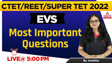 CTET/REET/SUPER TET 2022 | EVS | Most Important Questions For All TET Exams