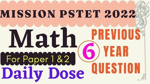 Pstet 2022 Maths for paper 1 &2 pstet maths notes pstet result pstet math classes pstet maths paper2
