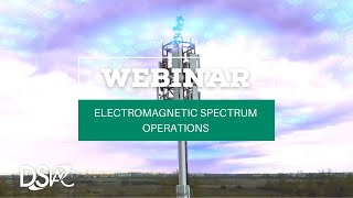 Electromagnetic Spectrum Operations