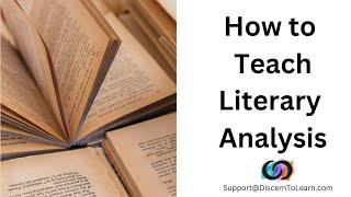 How to Teach Literary Analysis