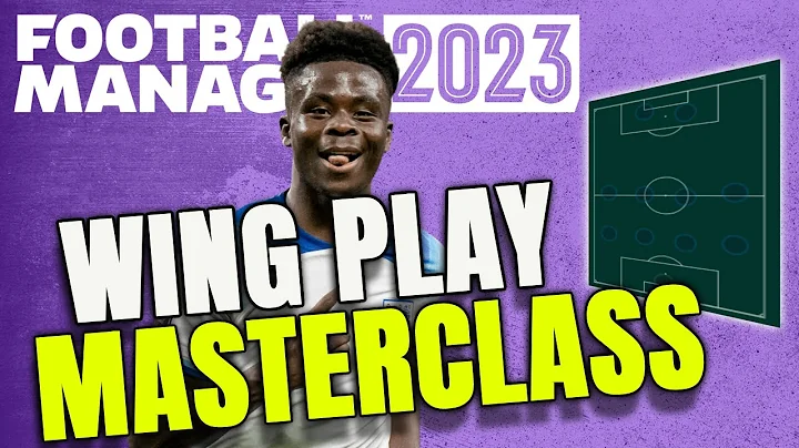 Build the Perfect WING PLAY Tactic in Football Manager 2023 | FM23 Tactics