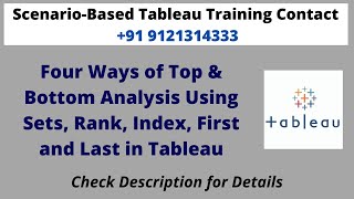 Four Ways of Top & Bottom Analysis Using Sets, Rank, Index, First and Last in Tableau