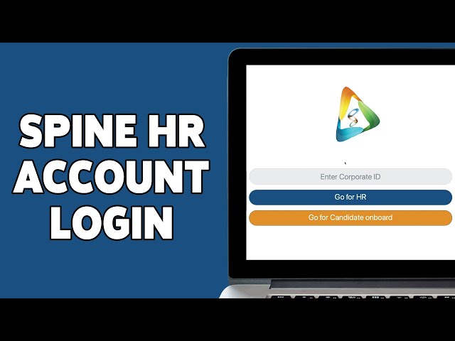 How To Login To Your Account On Spine HR 2024 | Sign In Spine HR Account class=