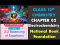2 2 Balancing Of Equations Chapter 2 Electrochemistry Chemistry Class 12 FBISE New Book NBF 2 2 Balancing Of Equations Chapter 2 Electrochemistry Chemistry Class 12 FBISE New Book NBF