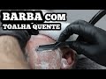 COMO FAZER BARBA SEM IRRITAR A PELE, PASSO A PASSO (TOALHA QUENTE)