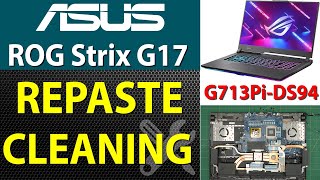 How to Repaste and Clean an Asus ROG G17 Laptop | G713Pi DS94